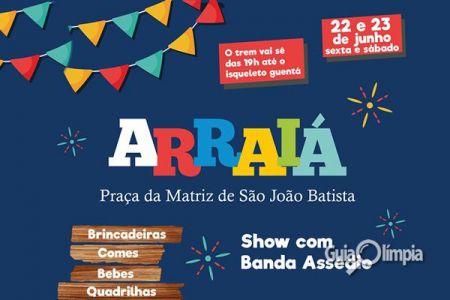 Arraiá de São João será neste fim de semana na Praça