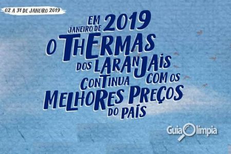 Em Janeiro de 2019, o Thermas continuará com os melhores preços do Brasil