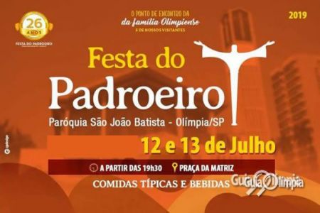 Festa do Padroeiro dias 12 e 13 de julho