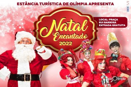 Olímpia divulga programação do Natal Encantado 2022 com chegada do Papai Noel e apresentações musicais gratuitas na Praça